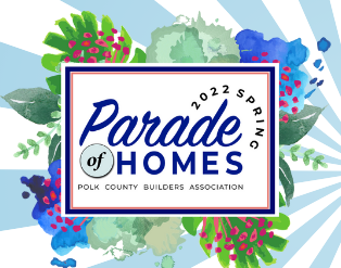 2022 Spring Parade of Homes                         May 21-22 & 28-29